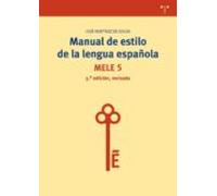 Manual De Estilo De La Lengua Española (5ª Edición Revisada)