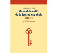 Manual De Estilo De La Lengua Española (5ª Edición Revisada)