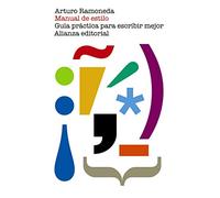 Manual de estilo: Guía práctica para escribir mejor (El libro de bolsillo - Varios)