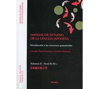 Manual de estudio de la lengua japonesa II, B1/B2: Introducción a las estructuras gramaticales (fuera de colección)