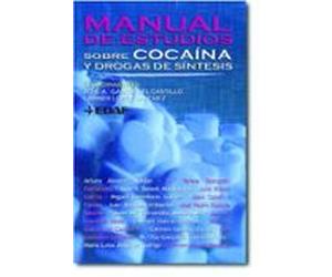 Manual De Estudios Sobre Cocaína Y Drogas De Síntesis