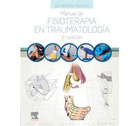 Manual de fisioterapia en Traumatología
