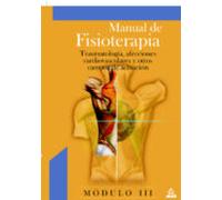 Manual De Fisioterapia (modulo Iii): Traumatologia Afecciones Ca Rdiov