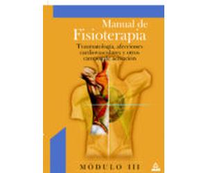 Manual De Fisioterapia (modulo Iii): Traumatologia Afecciones Ca Rdiov