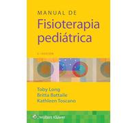 Manual de fisioterapia pediátrica (Spanish Edition)