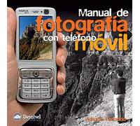 Manual de fotografía con teléfono móvil (SIN COLECCION)