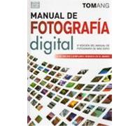Manual de fotografía digital – Fotografía y cinematografía – 5ª edición