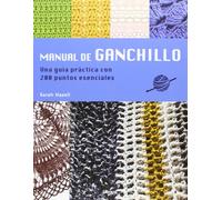 Manual de ganchillo: Una guía práctica con 200 puntos esenciales. (COSTURA/PUNTO/GANCHILLO)