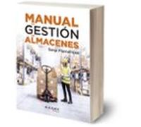 Manual de gestión de almacenes (2.ª ed.)