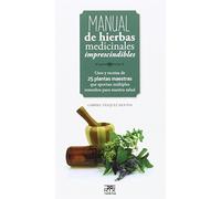 Manual de hierbas medicinales imprescindibles: 19 (Leire)