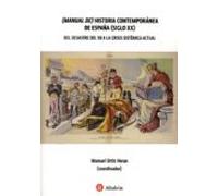 Manual De Historia Contemporanea De España (siglo Xx) Del Desastre Del