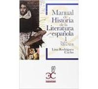 Manual De Historia De La Literatura Española (vol. I): Siglos Xiii - X