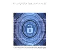 Manual De Implementação Da Lei Geral De Proteção De Dados (ebook)