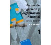 Manual de ingeniería y organización industrial (Manual de ingeniería y organización industrial (3 vols. - Obra Completa))
