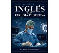 Manual de Inglés para Cirugía Digestiiva