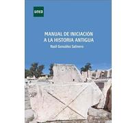 Manual de iniciación a la historia antigua (GRADO)