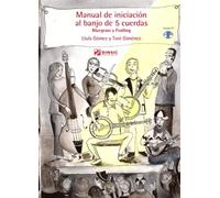 Manual de iniciación al banjo de 5 cuerdas.: Bluegrass y frailing