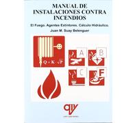 Manual De Instalaciones Contra Incendios: El Fuego. Agentes Extin Tore