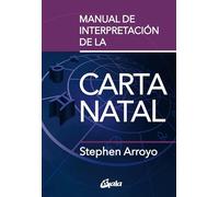 Manual de interpretación de la carta natal. (Astrología)