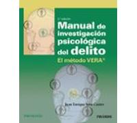Manual De Investigacion Psicologica Del Delito: El Metodo Vera® (3ª Ed