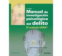 Manual De Investigacion Psicologica Del Delito: El Metodo Vera® (3ª Ed