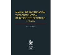 Manual de investigación y reconstrucción de accidentes de tráfico 2ª Edición 2022 (Esfera)