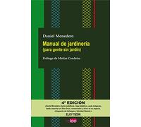 Manual de jardinería (para gente sin jardín) (Colección general)