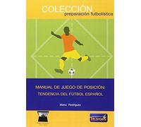 Manual de juego de posición: Tendencia del Fútbol Español
