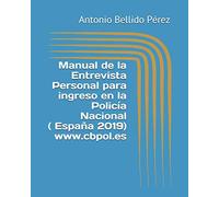Manual de la Entrevista Personal para ingreso en la Policía Nacional ( España)