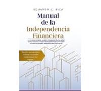 Manual De La Independencia Financiera (ebook)