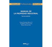 Manual de la propiedad industrial (Manuales profesionales)
