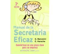 Manual de la secretaria eficaz: Conviértase en una pieza clave para su empresa (HABILIDADES DIRECTIVAS)