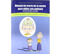 Manual De Teoria De La Mente Para Niños Con Autismo: Ejercicios Materi