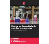 Manual de laboratório de química farmacêutica: 1º ano, Licenciatura em Farmácia