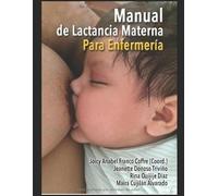 Manual de Lactancia materna para enfermería (1)