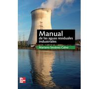 MANUAL DE LAS AGUAS RESIDUALES INDUSTRIALES - 9788448183370