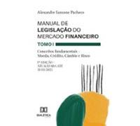 Manual De Legislação Do Mercado Financeiro - Tomo I (ebook)