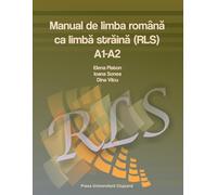 Manual de limba română ca limbă străină, nivel A1-A2 (RLS)