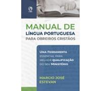Manual De Língua Portuguesa Para Obreiros Cristãos (ebook)