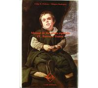 Barroco: Teatro (manual De Literatura Española T. Iv)