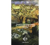 Manual de literatura española. Tomo IX. Generación de fin de siglo (ESTUDIOS Y ENSAYOS LITERARIOS)