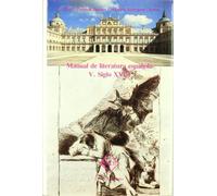 Manual de literatura española. Tomo V. Siglo XVIII (ESTUDIOS Y ENSAYOS LITERARIOS)