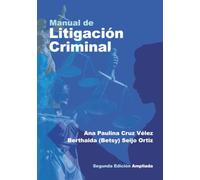 Manual de Litigación Criminal