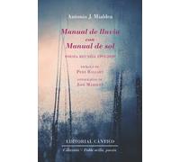 Manual de lluvia con Manual de sol: Poesía reunida 1993-2020: 24 (Doble orilla, poesía)