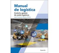 Manual de logística. Control y gestión de costes logísticos (Marketing y Comercio)