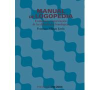 Manual de logopedia: Evaluación e intervención de las dificultades fonológicas (Psicología)
