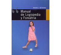 Manual de Logopedia y Foniatría: 28 (Lenguaje y comunicación)