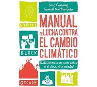 MANUAL DE LUCHA CONTRA EL CAMBIO CLIMATICO (SIN COLECCION)