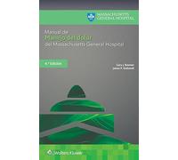 Manual De Manejo Del Dolor Del Massachusetts General Hospital (4ª Ed.)