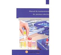 Manual de mantenimiento de piscinas colectivas